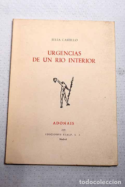 Libros: Urgencias de un rio interior.- Castillo, Julia