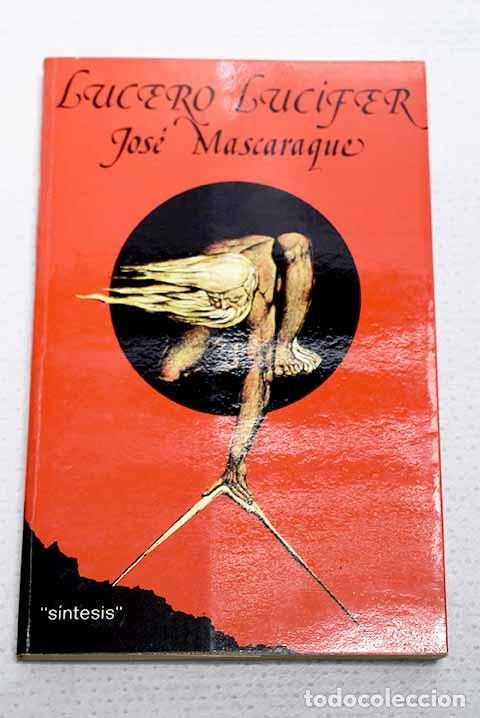 Libros: Lucero Lucifer: Mascaraque D&iacute;az-Mingo, Jos&eacute;.- Mascaraque D&iacute;az-Mingo, Jos&eacute;