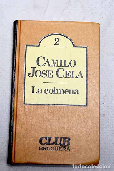 Libros: La colmena: Cela, Camilo Jos&eacute;.- Cela, Camilo Jos&eacute;