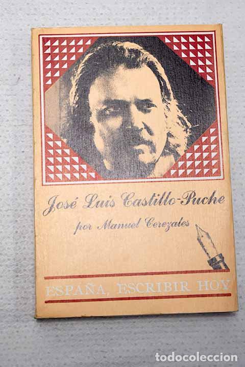 Libros: Jose Luis Castillo-Puche.- Castillo-Puche, Jos&eacute; Luis