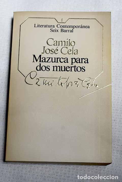 Libros: Mazurca para dos muertos.- Cela, Camilo Jos&eacute;