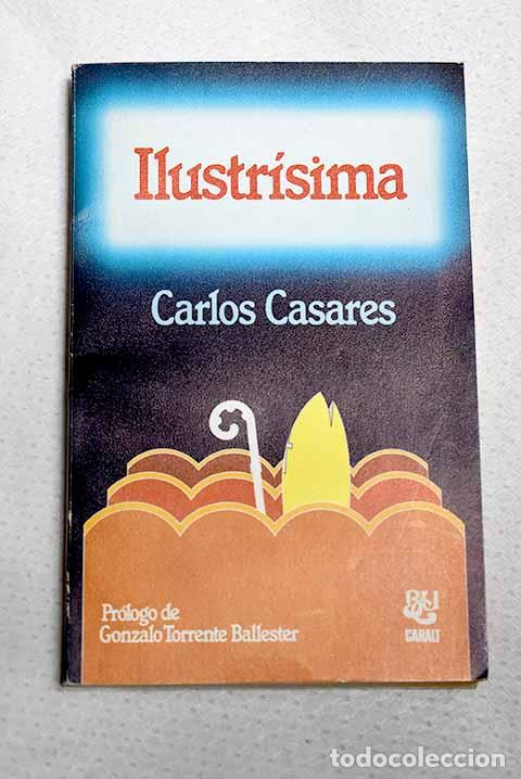 Libros: Ilustr&iacute;sima: Casares, Carlos.- Casares, Carlos