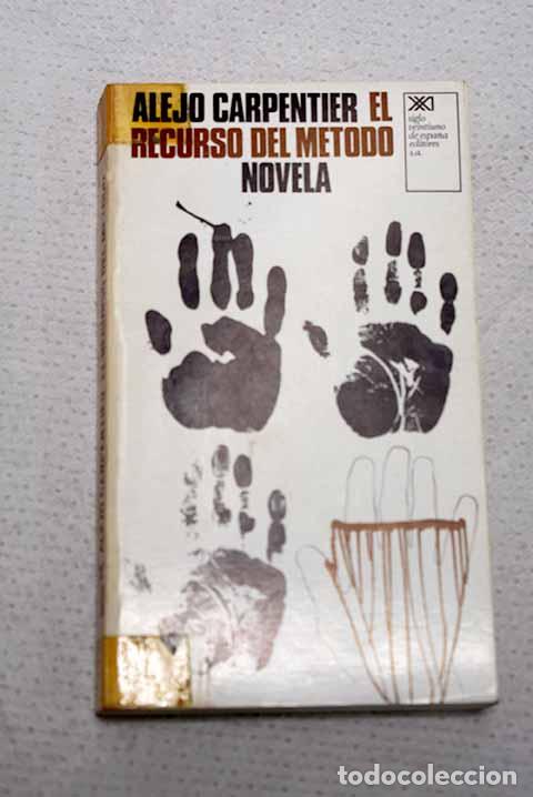 Libros: El recurso del m&eacute;todo.- Carpentier, Alejo