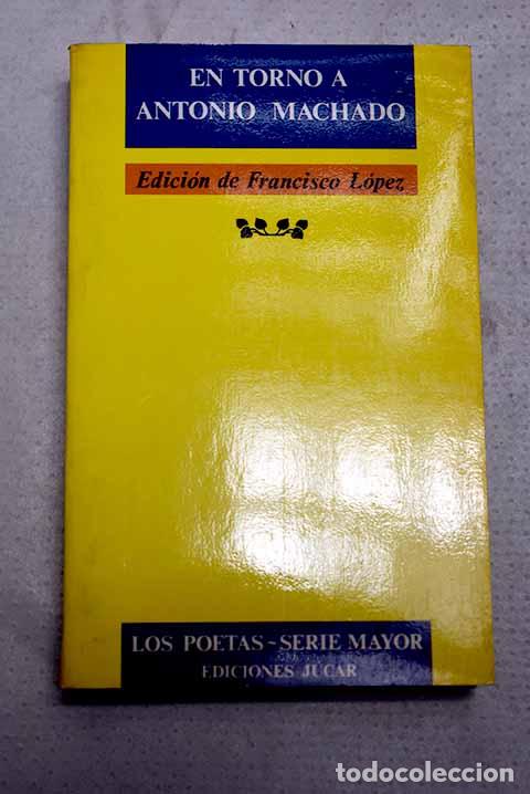 Libros: En torno a Antonio Machado