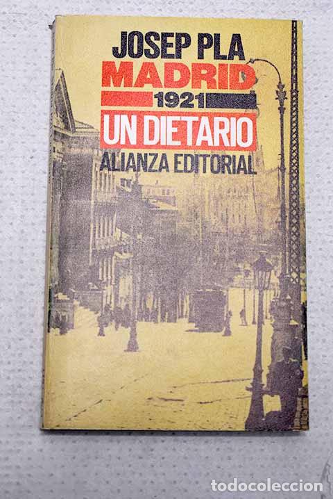 Libros: Madrid, 1921, un dietario.- Pla, Josep
