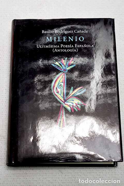 Libros: Milenio: ultim&iacute;sima poes&iacute;a espa&ntilde;ola : (antolog&iacute;a)