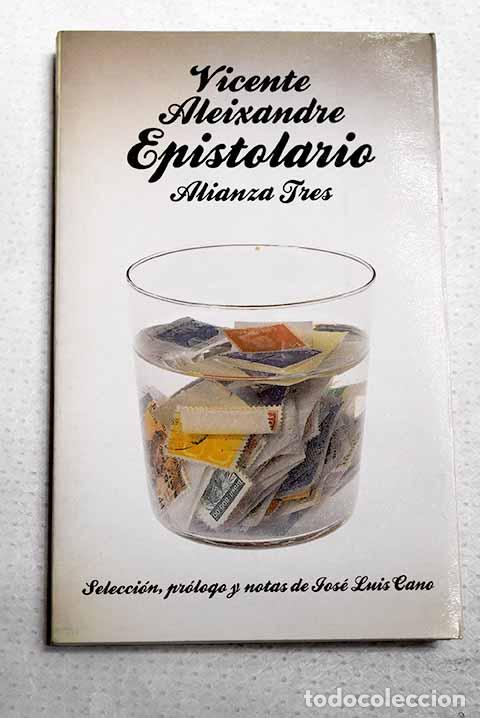 Libros: Epistolario: Aleixandre, Vicente.- Aleixandre, Vicente