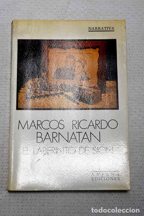 Libros: El Laberinto de Si&oacute;n.- Barnat&aacute;n, Marcos Ricardo - Foto 1