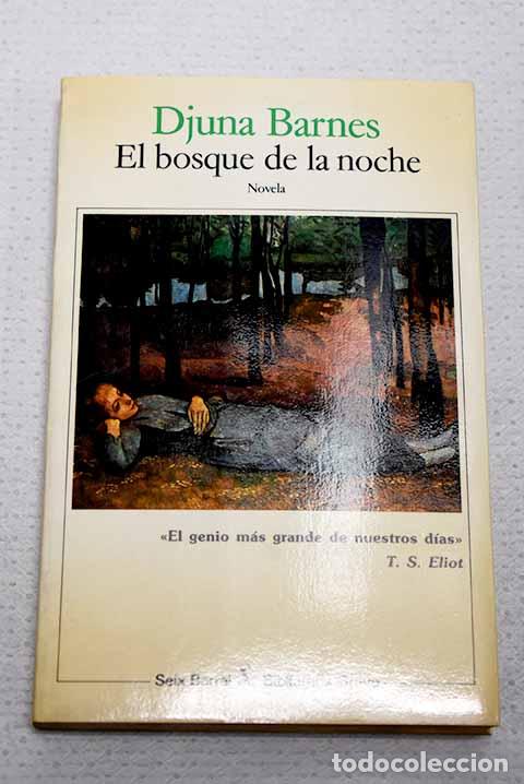 Livros em segunda m&atilde;o: El bosque de la noche.- Barnes, Djuna