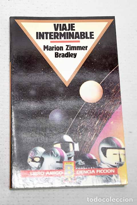 Livros em segunda m&atilde;o: Viaje interminable: Bradley, Marion Zimmer.- Bradley, Marion Zimmer