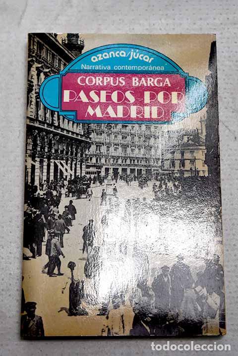 Livros em segunda m&atilde;o: Paseos por Madrid: Barga, Corpus.- Barga, Corpus