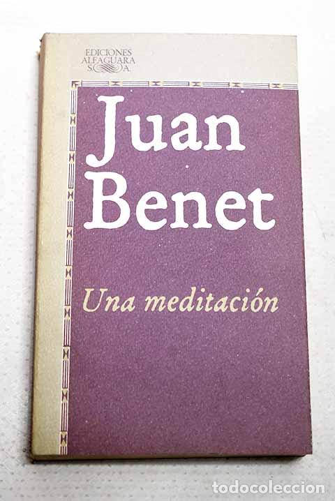 Livros em segunda m&atilde;o: Una meditaci&oacute;n: Benet, Juan.- Benet, Juan
