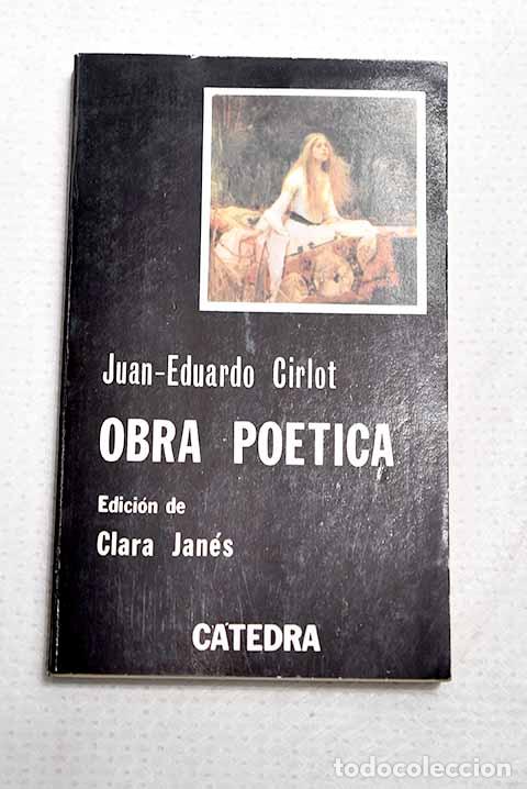 Libros: Obra po&eacute;tica: Cirlot, Juan-Eduardo.- Cirlot, Juan-Eduardo