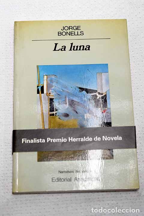 Libros: La luna: Bonells, Jordi.- Bonells, Jordi