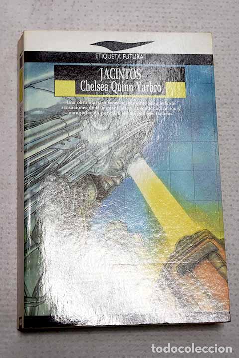 Libros: Jacintos: Yarbro, Chelsea Quinn.- Yarbro, Chelsea Quinn