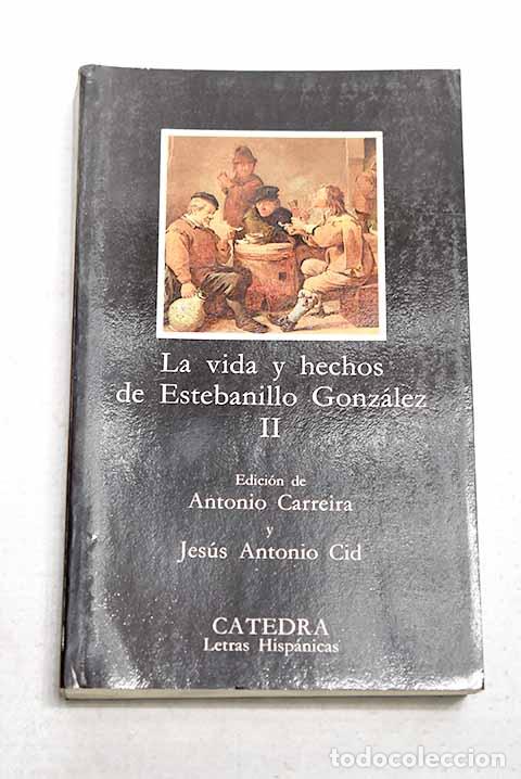 Libros: La vida y hechos de Estebanillo Gonz&aacute;lez: hombre de buen humor, tomo II