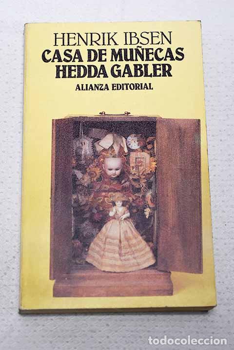 Libros: Casa de mu&ntilde;ecas ; Hedda Gabler.- Ibsen, Henrik