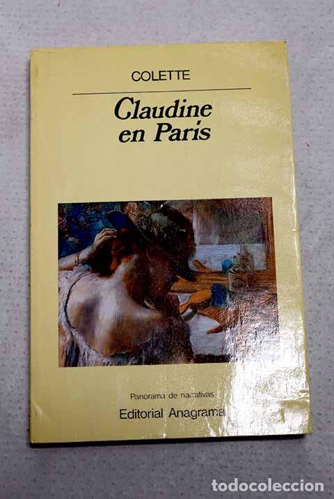 Libros: Claudine en Par&iacute;s: Colette.- Colette