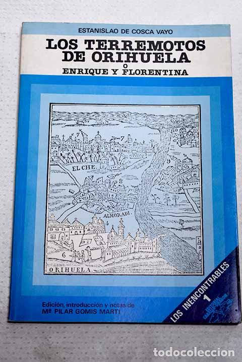 Livres: Los terremotos de Orihuela.- Vayo, Estanislao de Kostka