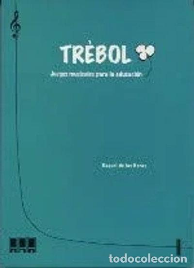 B&uuml;cher: Tr&eacute;bol. Juegos Musicales Para La Educaci&oacute;n- 9788487649073