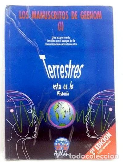 B&uuml;cher: Terrestres, &eacute;sta es la historia. Los manuscritos de Geenom I- 9788460459170