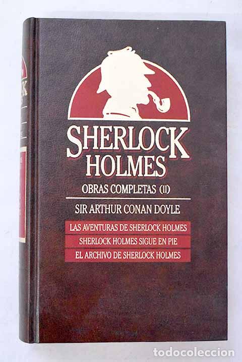Libri di seconda mano: Las aventuras de Sherlock Holmes ; Sherlock Holmes sigue en pie ; El archivo de Sherlock Holmes