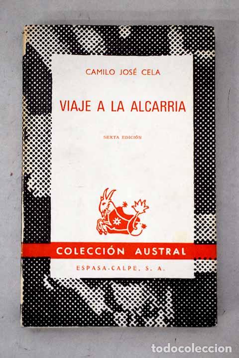 books: Viaje a La Alcarria: Cela, Camilo Jos&eacute;.- Cela, Camilo Jos&eacute;