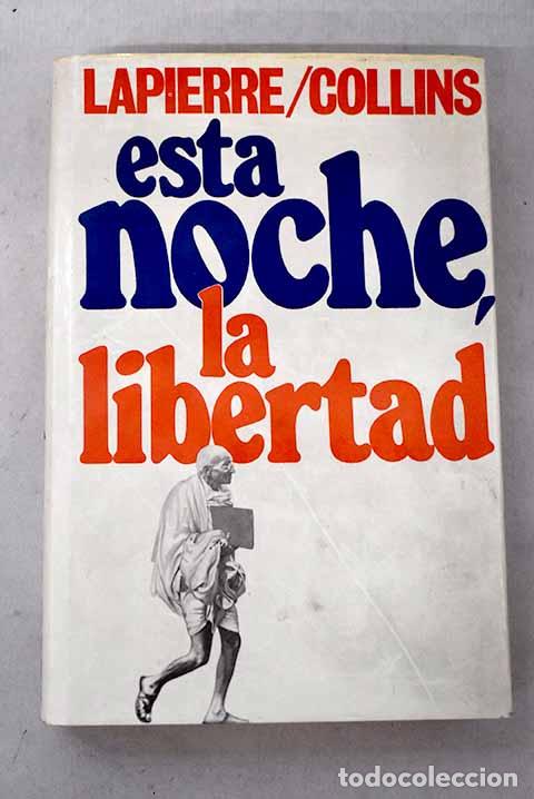 books: Esta noche, la libertad.- Lapierre, Dominique