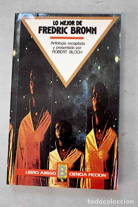 books: Lo mejor de Fredric Brown.- Brown, Fredric