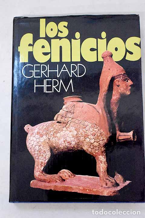 books: Los fenicios: el imperio de la p&uacute;rpura en la antiguedad.- Herm, Gerhard