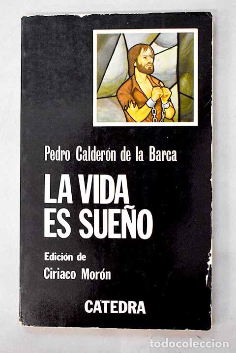 Libros: La vida es sue&ntilde;o: Calder&oacute;n de la Barca, Pedro.- Calder&oacute;n de la Barca, Pedro