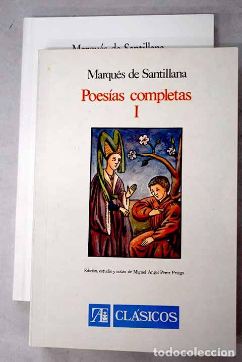 Libros: Poes&iacute;as completas: Santillana, &Iacute;&ntilde;igo L&oacute;pez de Mendoza.- Santillana, &Iacute;&ntilde;igo L&oacute;pez de Mendoza