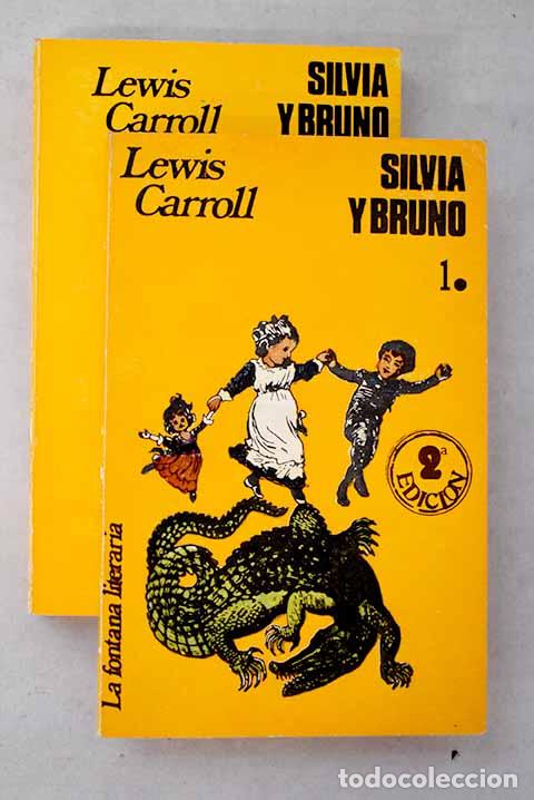 Libros: Silvia y Bruno: Carroll, Lewis.- Carroll, Lewis - Foto 1