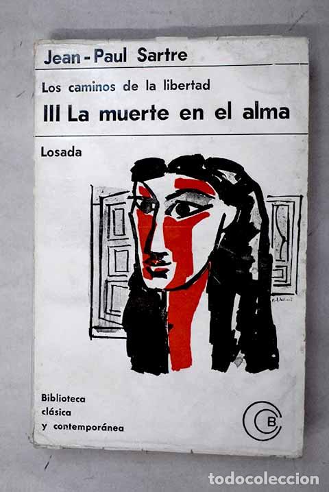 Libros: La muerte en el alma.- Sartre, Jean-Paul
