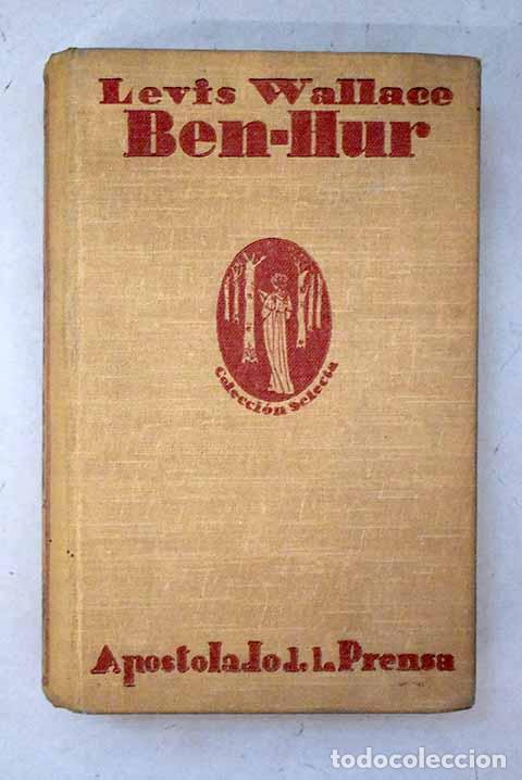 Libros: Ben Hur: Wallace, Lewis.- Wallace, Lewis