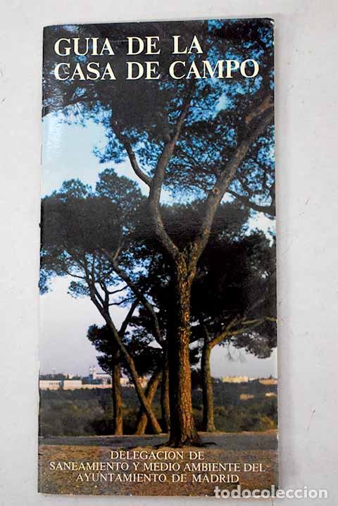 Livres: La Casa de Campo: Carrasco-Mu&ntilde;oz de Vera, Carlos.- Carrasco-Mu&ntilde;oz de Vera, Carlos