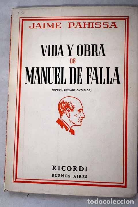 Livres: Vida y obra de Manuel de Falla.- Pahissa, Jaume