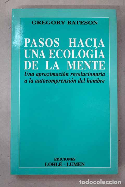 Livres: Pasos hacia una ecolog&iacute;a de la mente.- Bateson, Gregory