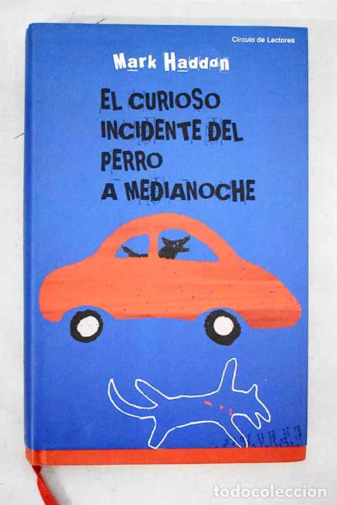 Livros em segunda m&atilde;o: El curioso incidente del perro a medianoche.- Haddon, Mark