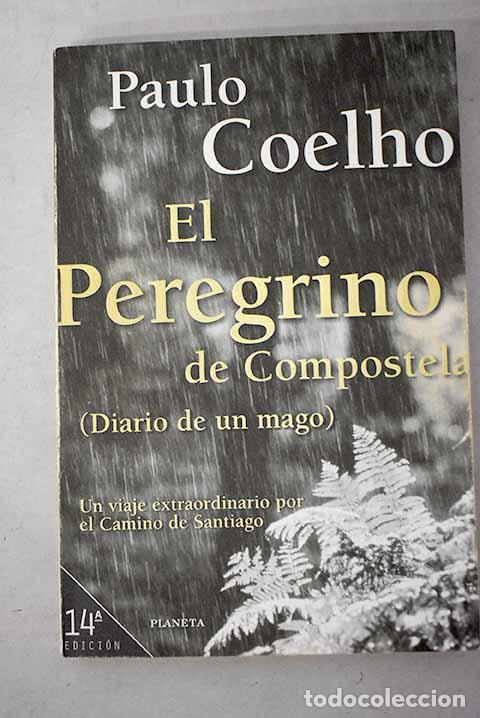 Livros em segunda m&atilde;o: El peregrino de Compostela: (diario de un mago).- Coelho, Paulo