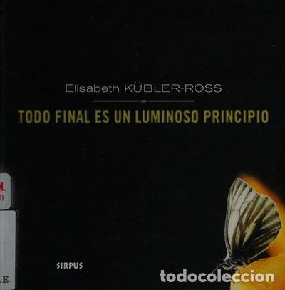 B&uuml;cher: Todo final es un luminoso principio- 9788489902374
