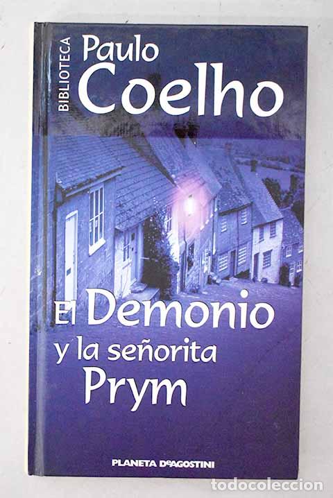 Libri di seconda mano: El demonio y la se&ntilde;orita Prym.- Coelho, Paulo