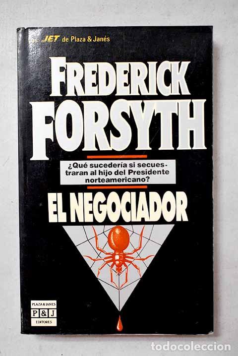 Libros: El negociador: Forsyth, Frederick.- Forsyth, Frederick