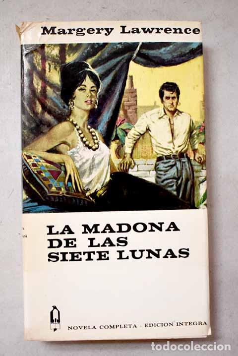 Libros: La Madona de las Siete Lunas.- Lawrence, Margery