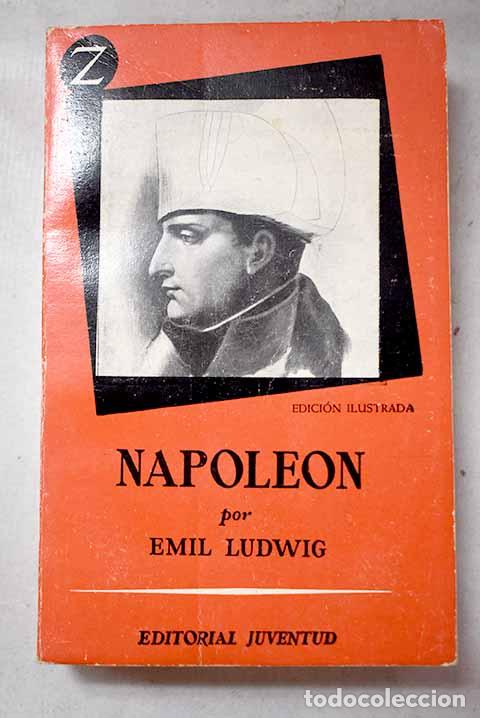 Libros: Napole&oacute;n: Ludwig, Emil.- Ludwig, Emil