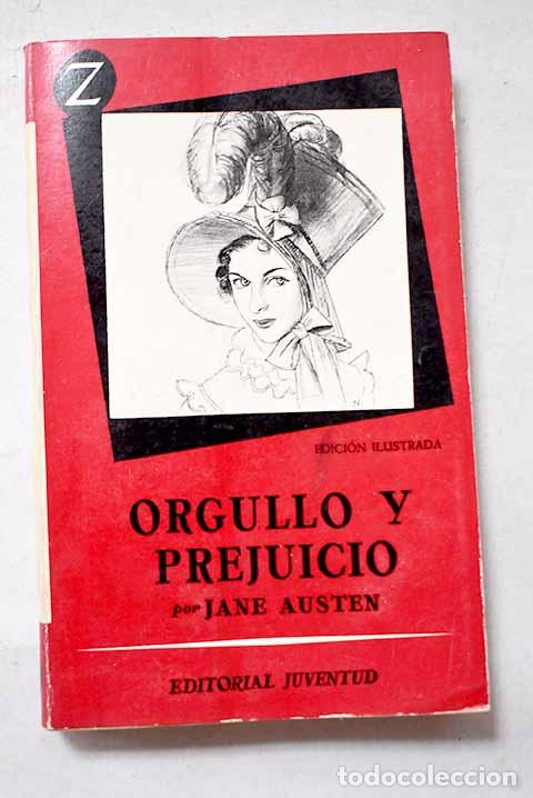 Libros: Orgullo y prejuicio: Austen, Jane.- Austen, Jane