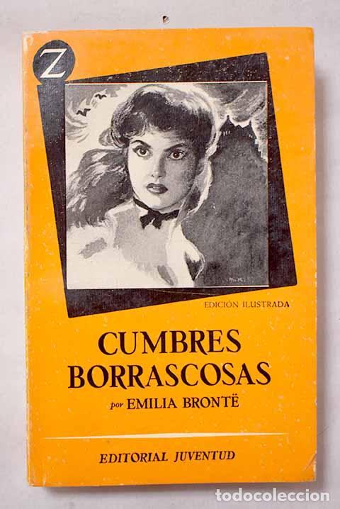 Libri di seconda mano: Cumbres borrascosas: Bronte, Emily.- Bronte, Emily