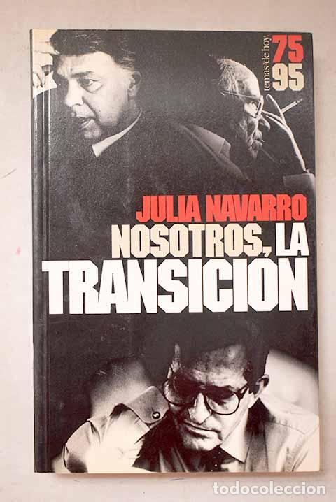 Libri di seconda mano: Nosotros, la transici&oacute;n.- Navarro, Julia