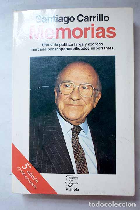Libri di seconda mano: Memorias: Carrillo, Santiago.- Carrillo, Santiago