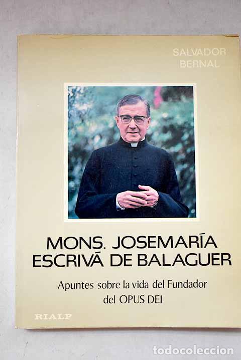Libri di seconda mano: Apuntes sobre la vida del Fundador del Opus Dei.- Bernal, Salvador